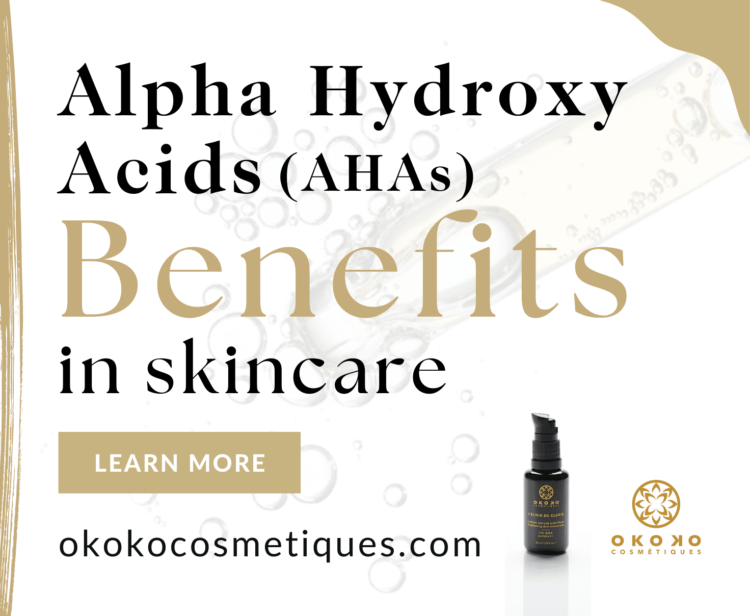 Ingredient Spotlight: Discover The Beauty benefits of AHAs to brighten skin & even skin tone - Okoko Cosmétiques Official Site