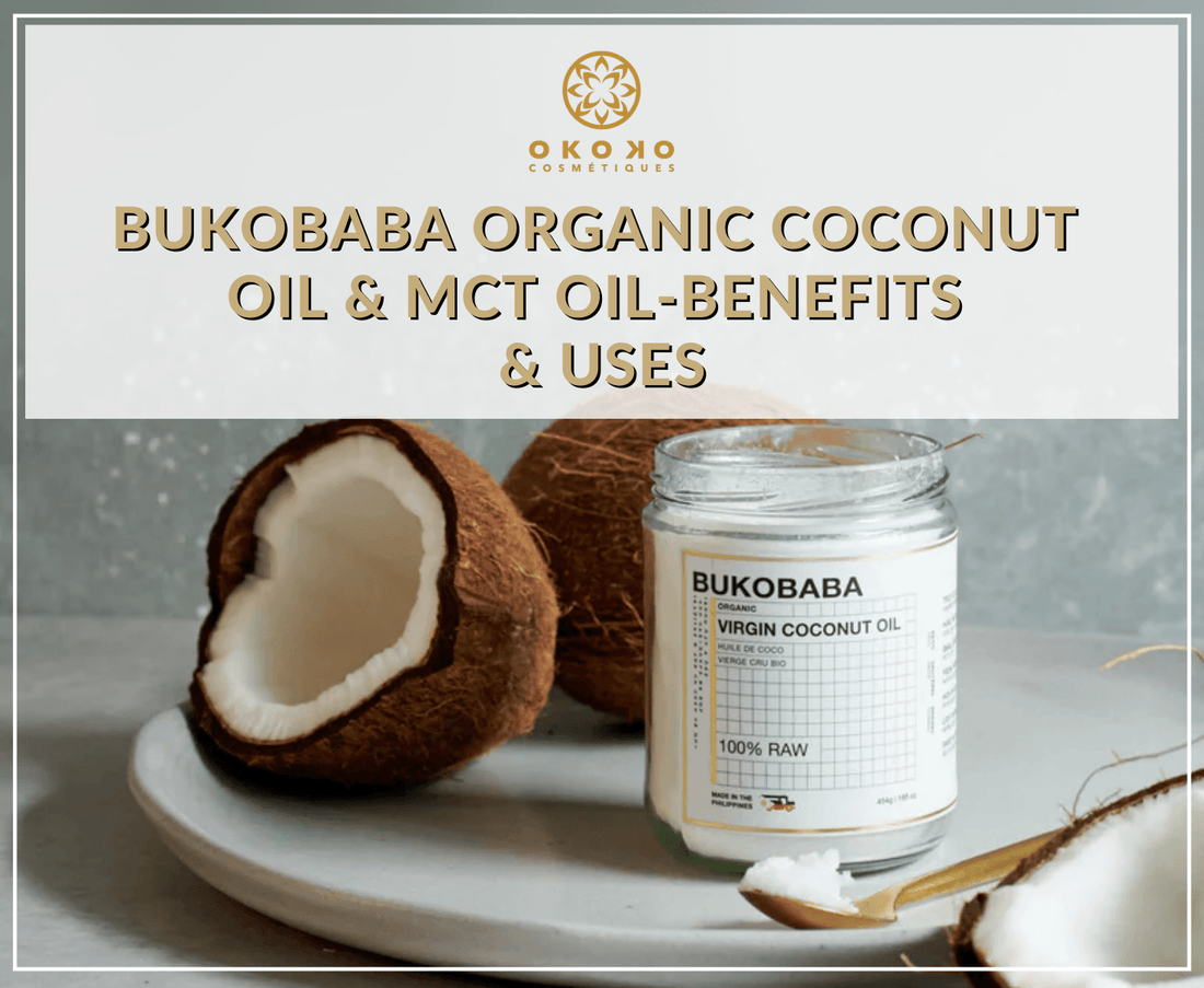 Perks of Wellness Skincare Bukobaba Coconut Oil & MCT Oil – Okoko  Cosmétiques Official Site